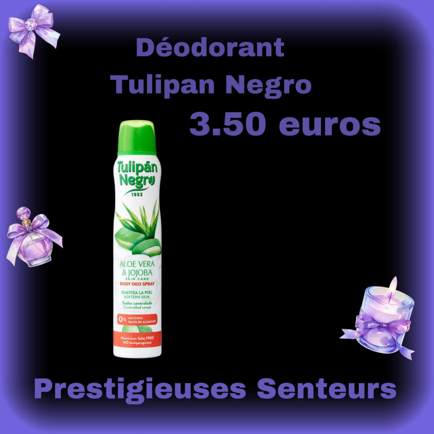 Déodorant Tulipan Negro .ALOE VERRA. 200ml