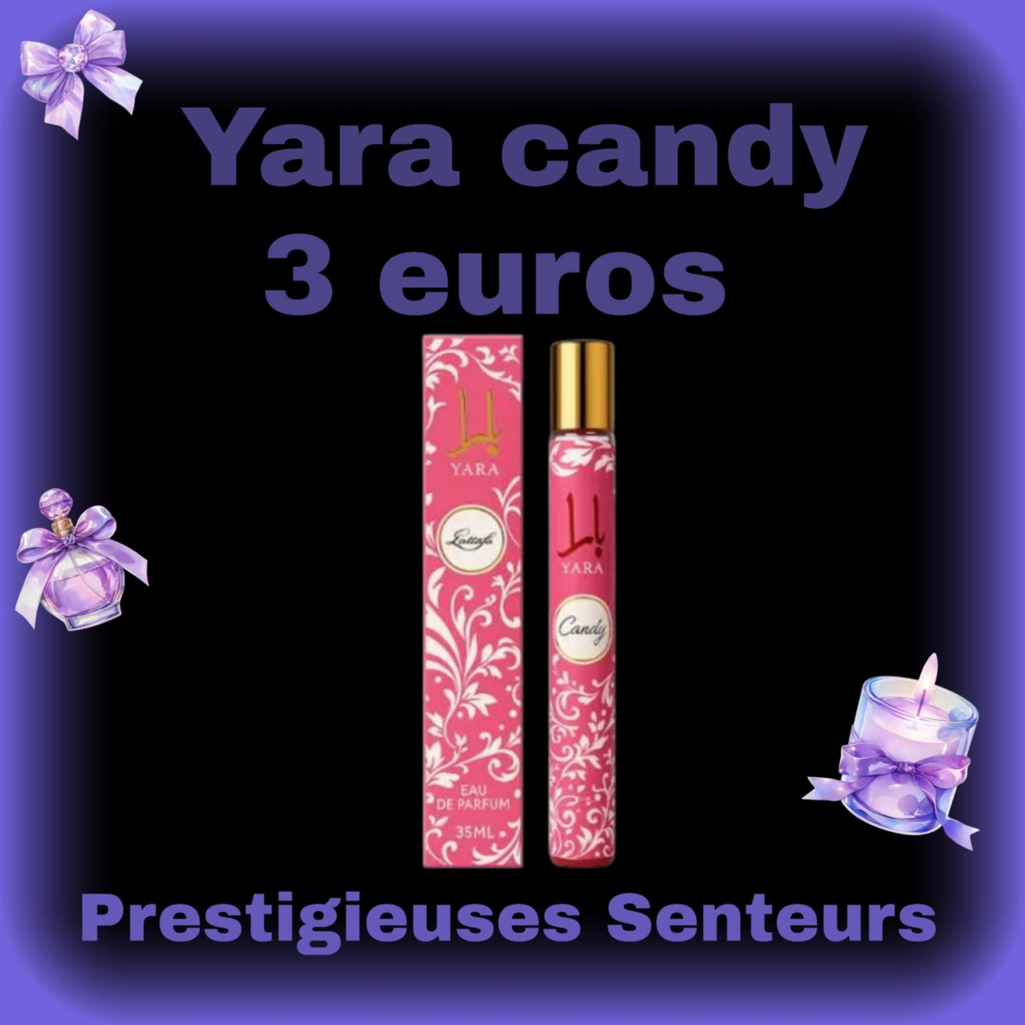 Yara candy. 35 ml