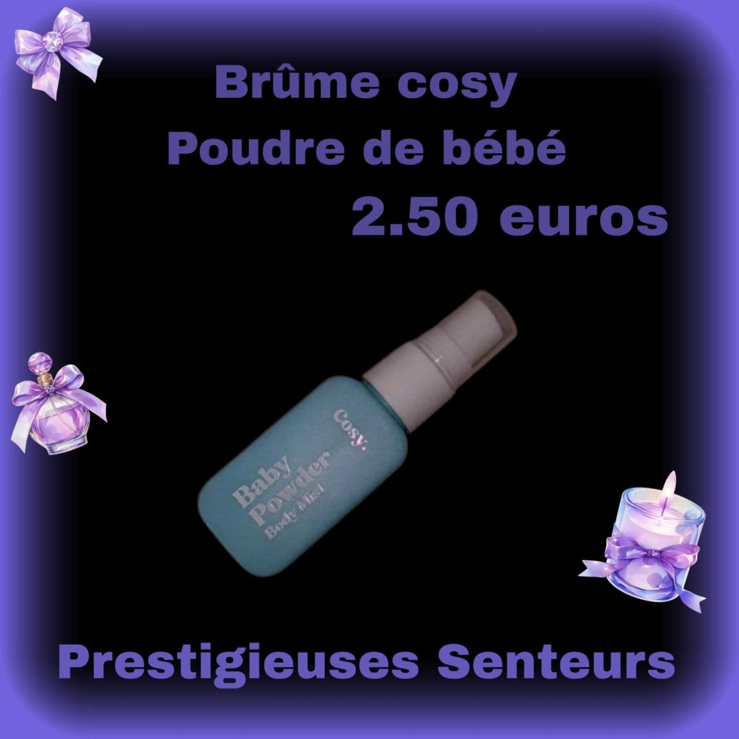 Brûme cosy. Poudre de bébé