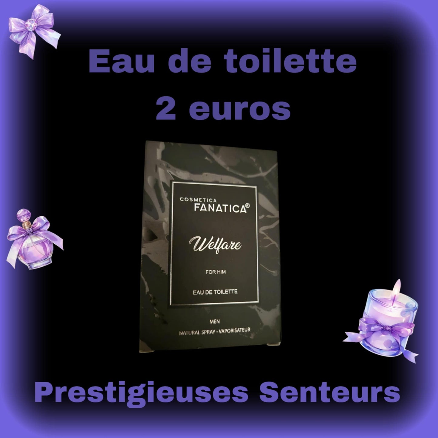 Eau de toilette homme.Welfare