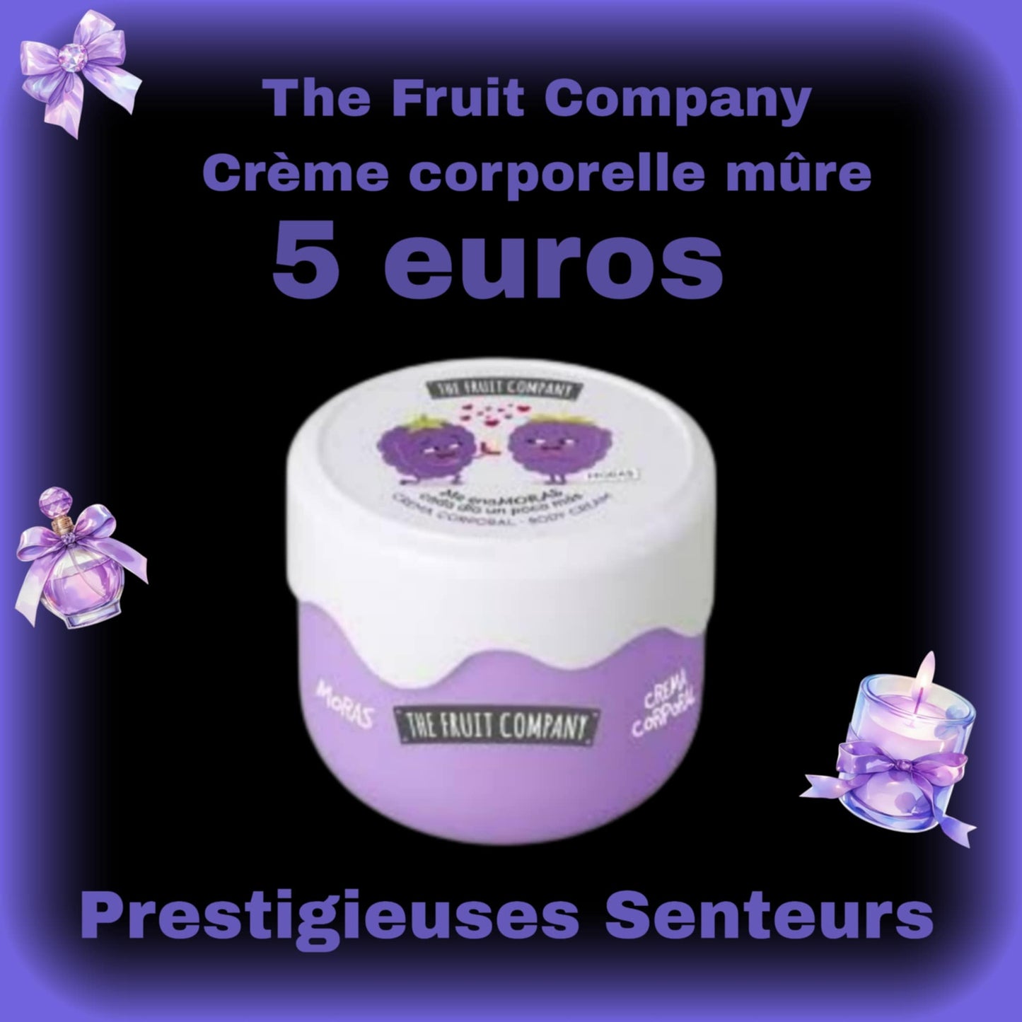 Crème corporel. The fruit company. Parfum mûre. 200ml