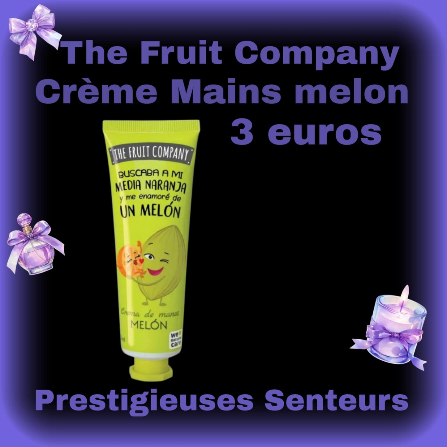 Crème pour les mains ✋️. The fruit company. Parfum melon 🍈. 50ml