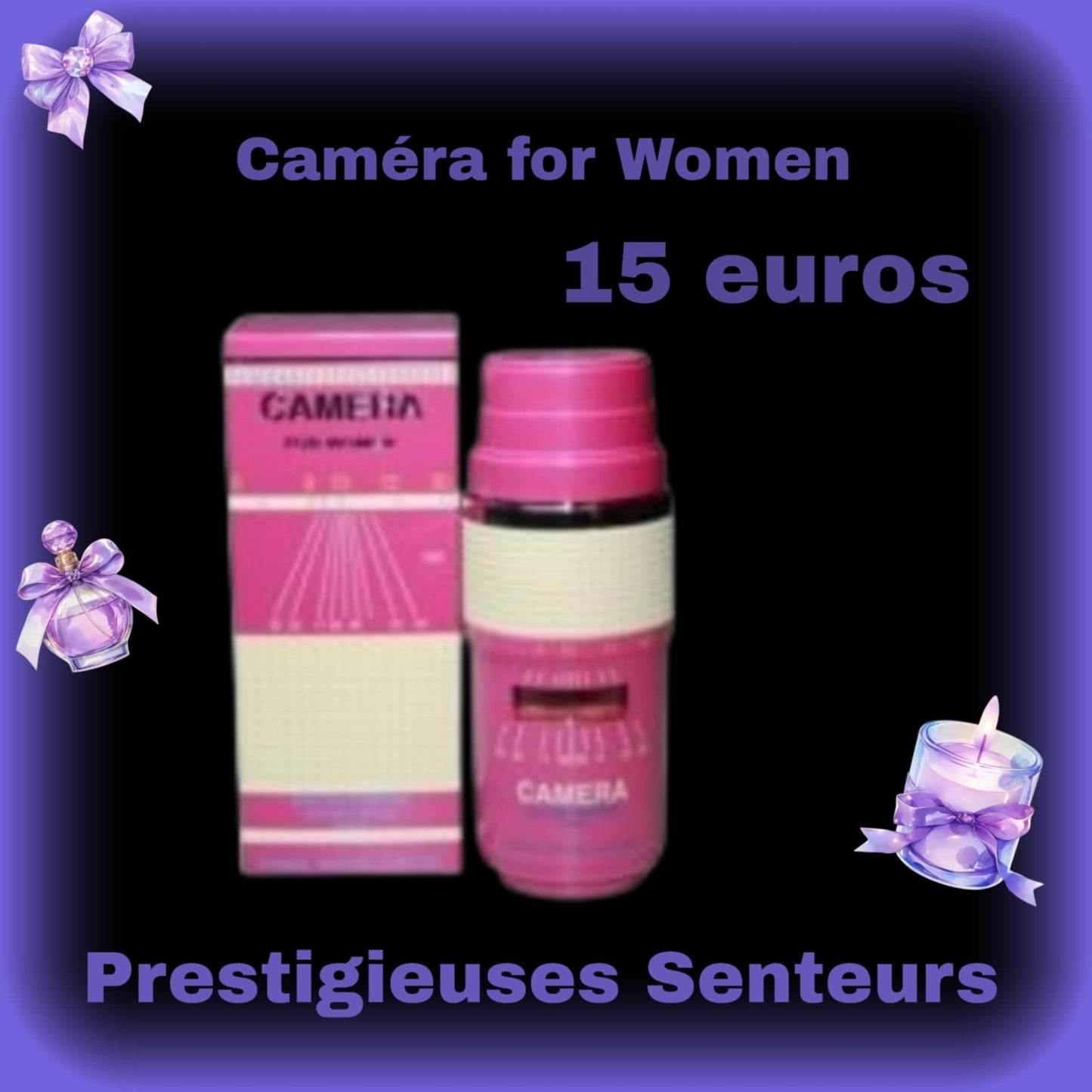 Parfum Caméra for Women .100ml