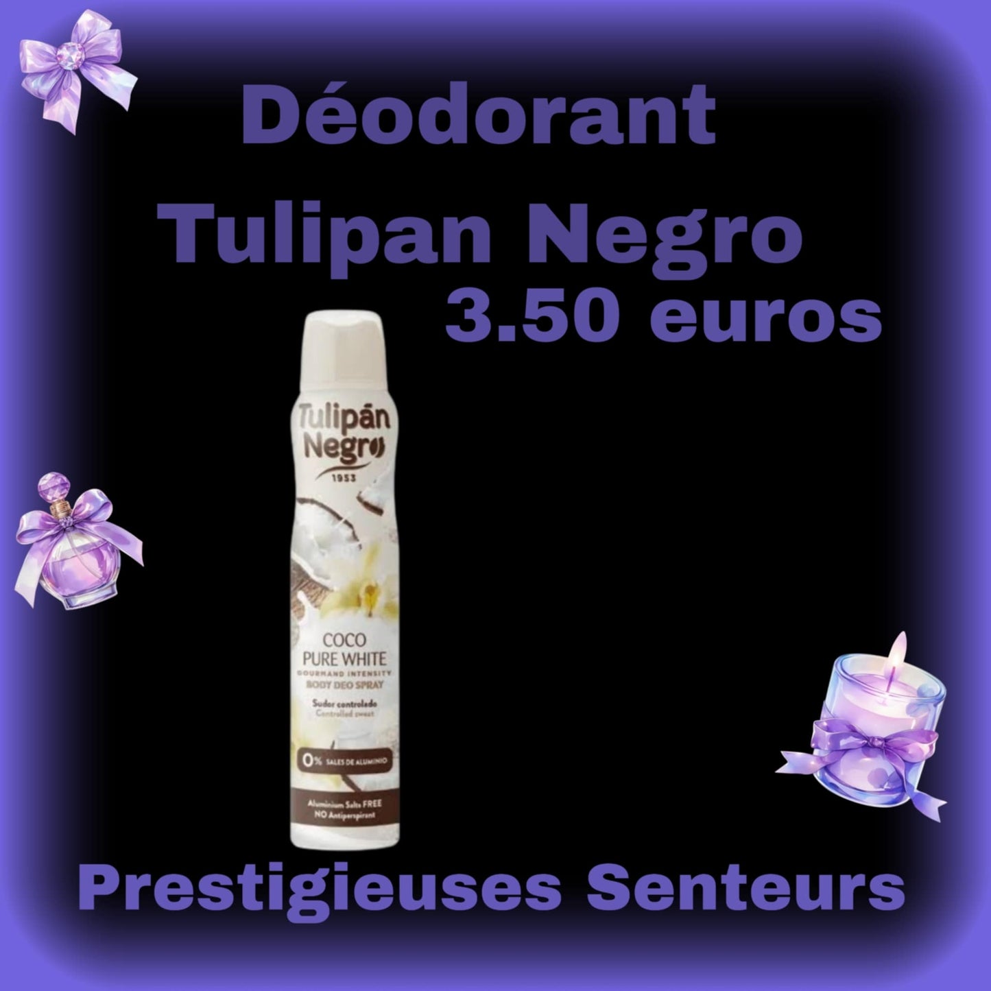 Déodorant 200ml. Tulipan Negro. Parfum noix de coco