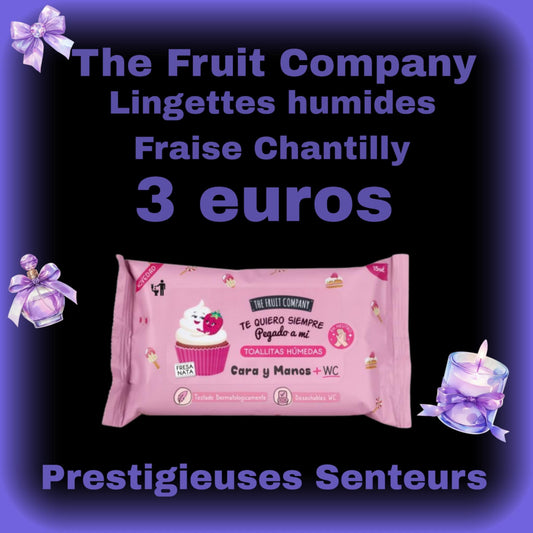 LINGETTE DE LA MARQUE THE FRUIT COMPANY. FRAISE CHANTILLY