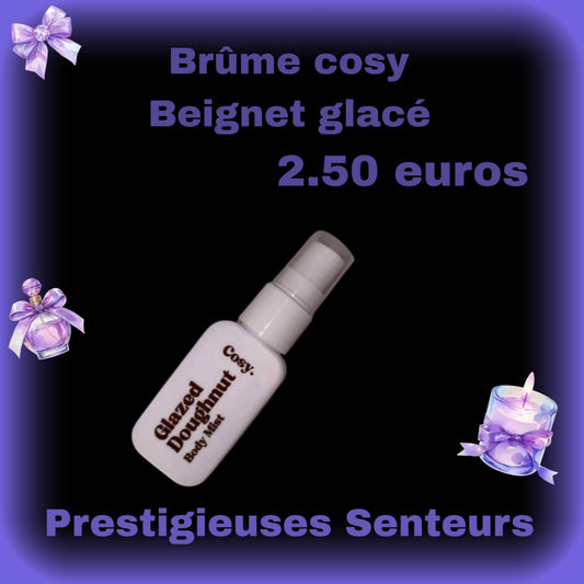 Brûme cosy. Beignet glacé