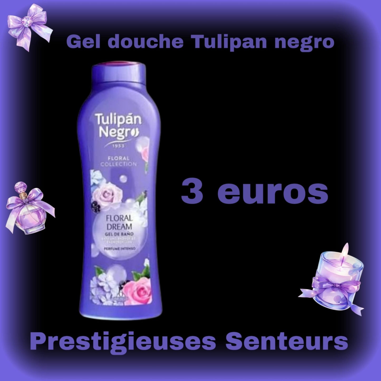 Gel douche 650ml. Tulipan Negro.  Rêve floral