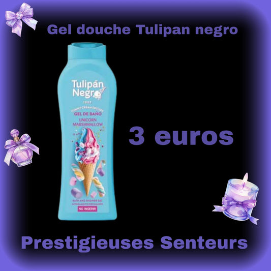 Gel douche Tulipan Negro 650ml .Parfum UNICORN MARSHMALLOW (guimauve licorne)
