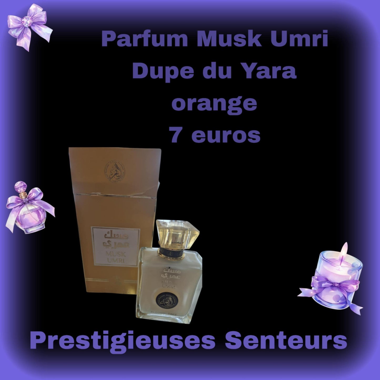 Parfum Musk Umri. Dupe du Yara orange .100ml