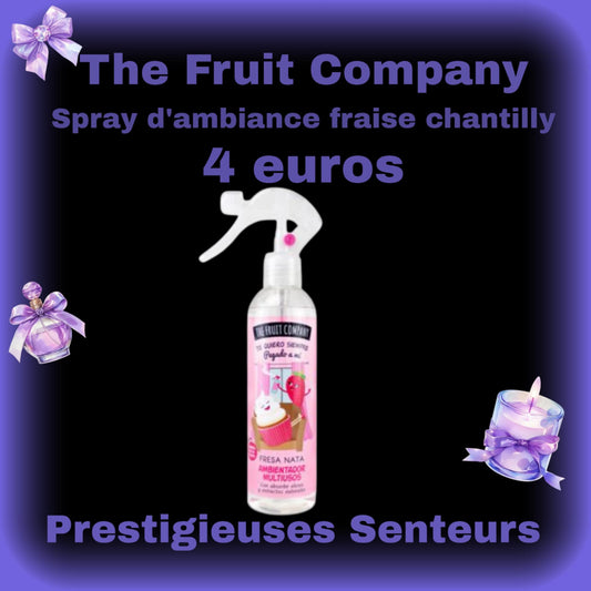 Spray d'ambiance.The fruit company. 250ml . Parfum fraise 🍓 chantilly