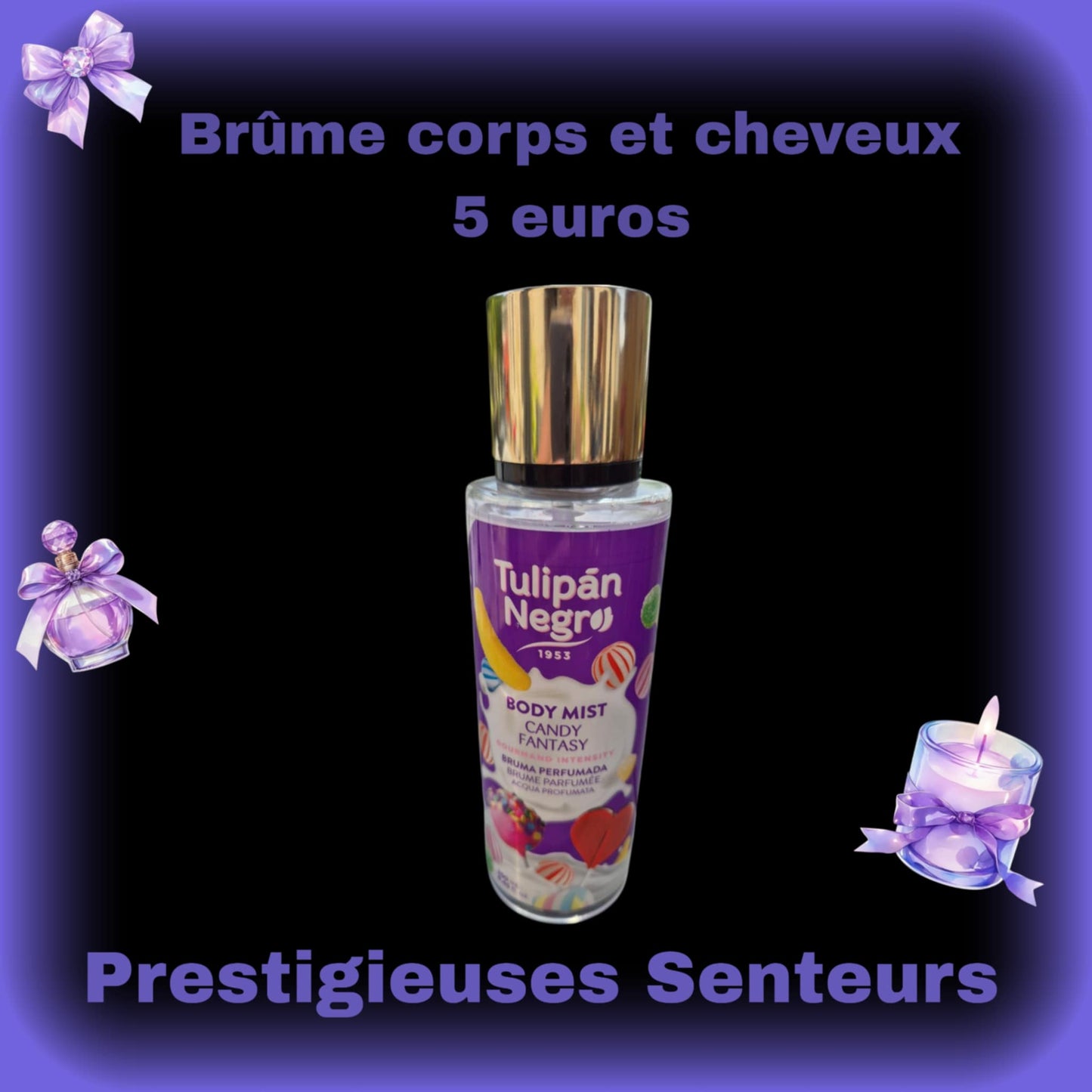 Brûme corps et cheveux.  Parfum bonbons