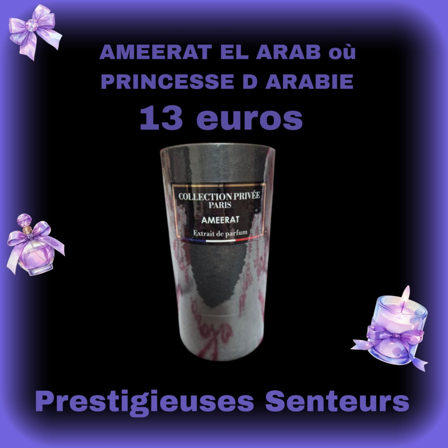 AMEERAT EL ARAB où PRINCESSE D ARABIE  50 ML.