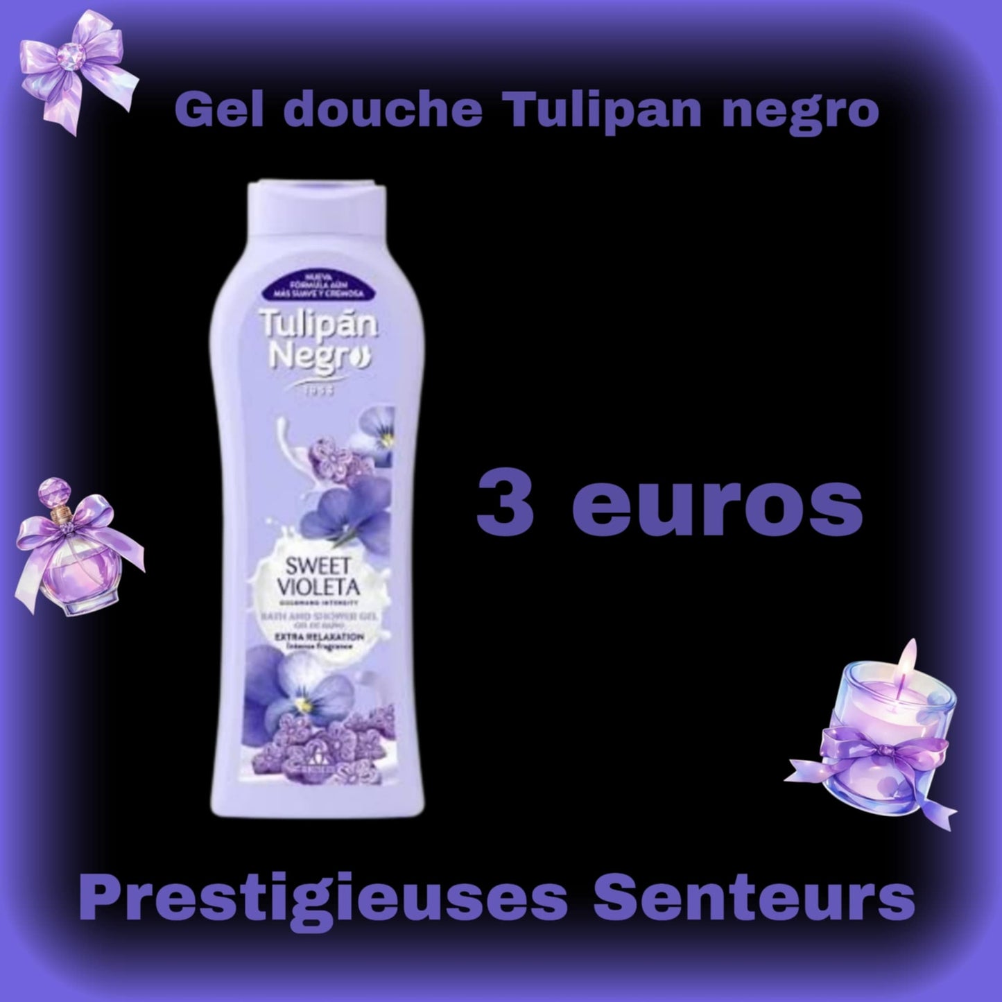 Gel douche Tulipan Negro 650ml.  Parfum  SWEET VIOLETA (violette douce)