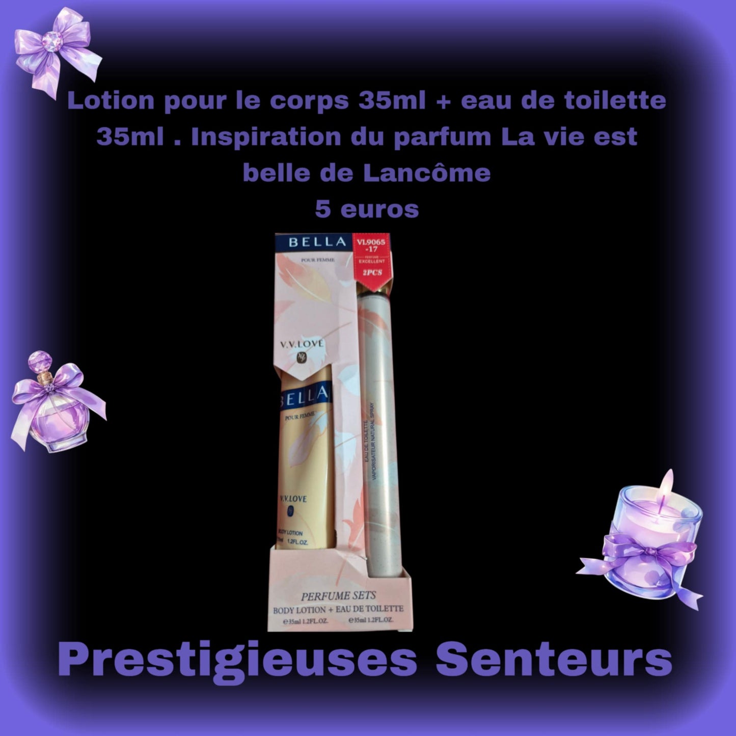 Lotion pour le corps 35ml + eau de toilette 35ml . Inspiration du parfum La vie est belle de Lancôme