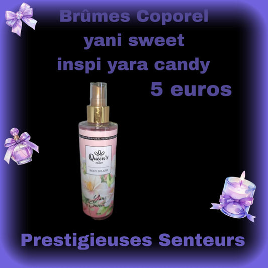 Brûmes Coporel yani sweet en 250 ml.inspi yara candy
