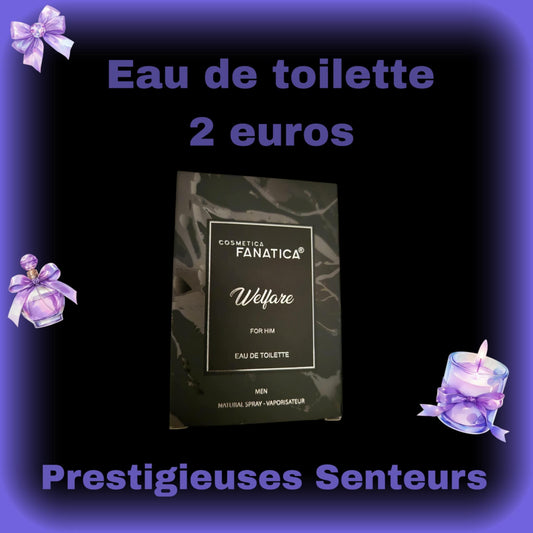 Eau de toilette homme.Welfare