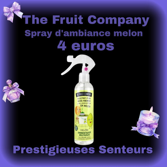 Spray d'ambiance . The fruit company. Parfum melon 🍈.  200ml