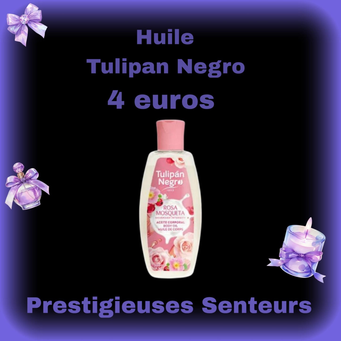 Huile de corps 200ml. Tulipan Negro. Parfum rose🌹musquée , églantier